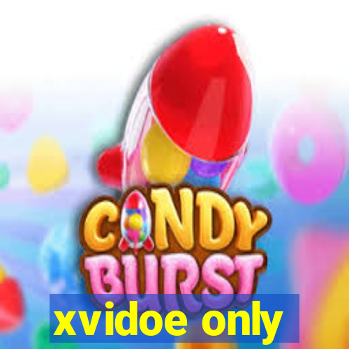 xvidoe only